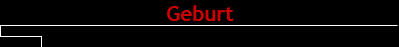 Geburt