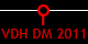 VDH DM 2011